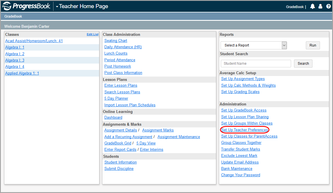 Teacher Home Page with Set Up Teacher Preferences circled under Administration on the right side of the screen